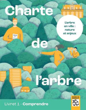 La Charte de l’arbre : 4  livrets pour devenir les allié.e.s de l'arbre !