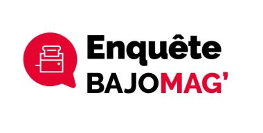 Enquête BAJOMAG'